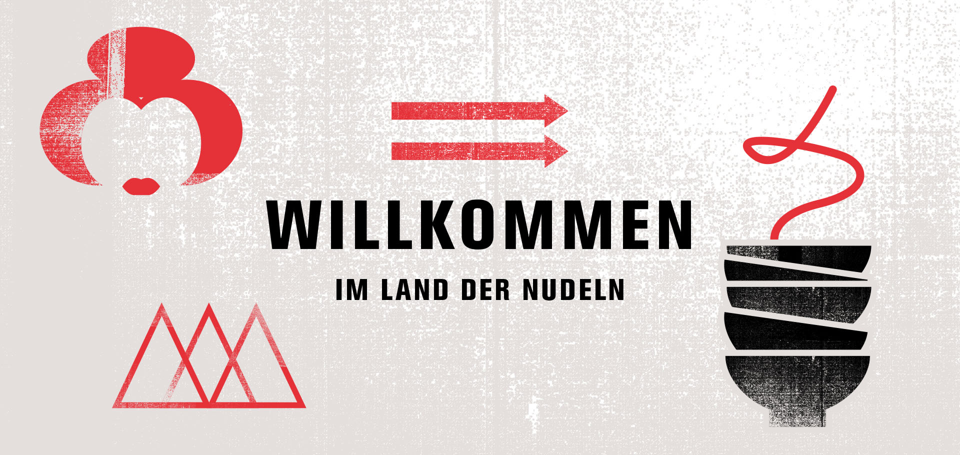Willkommen im Land der Nudeln