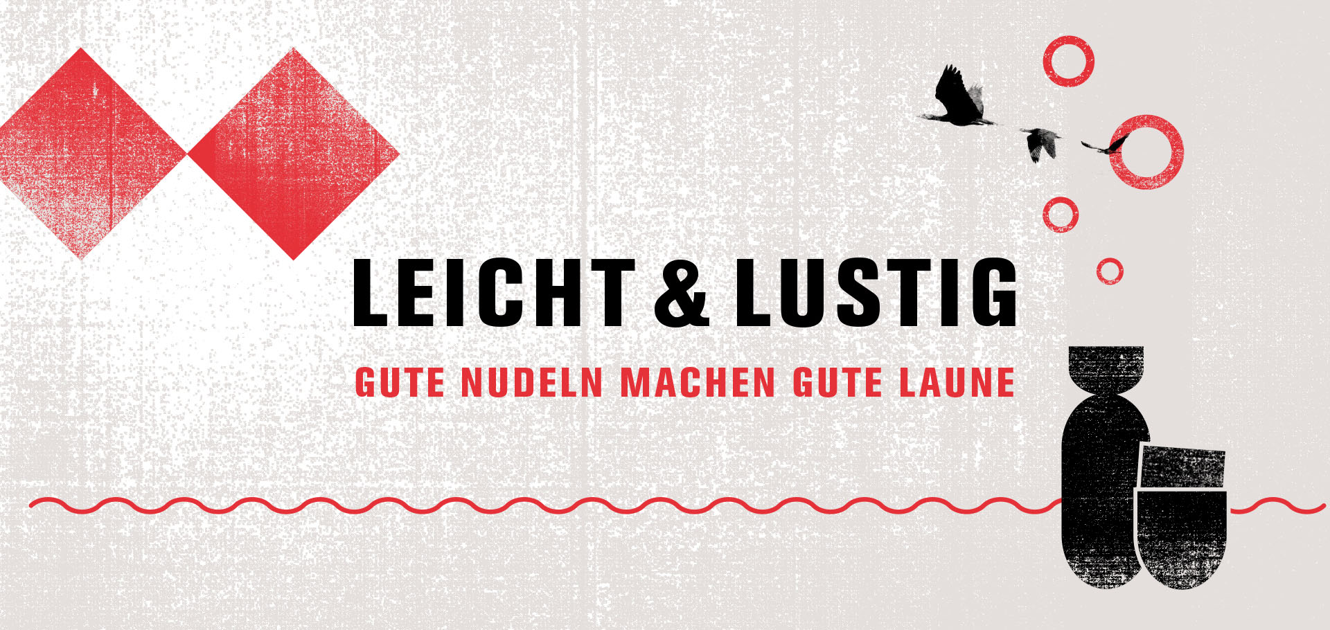 Gute Nudeln machen gute Laune